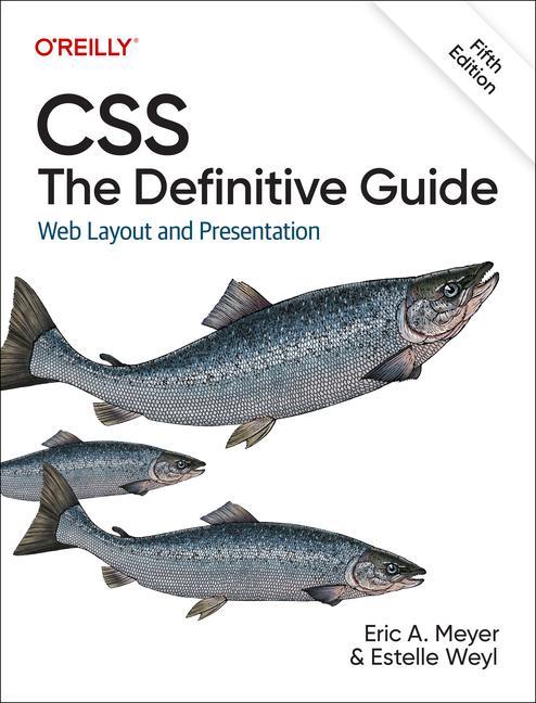 Carte Css: The Definitive Guide: Web Layout and Presentation Estelle Weyl