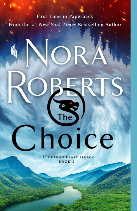 Książka The Choice: The Dragon Heart Legacy, Book 3 