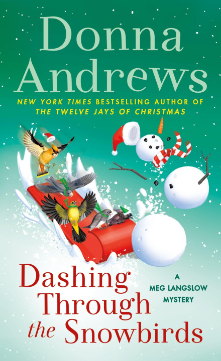Könyv Dashing Through the Snowbirds: A Meg Langslow Mystery 