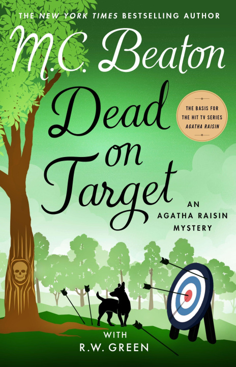 Carte Dead on Target: An Agatha Raisin Mystery R. W. Green