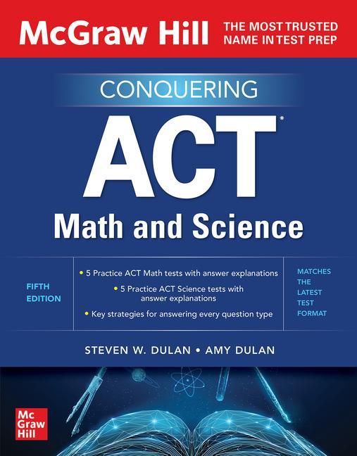 Knjiga McGraw Hill's Conquering ACT Math and Science, Fifth Edition Amy Dulan