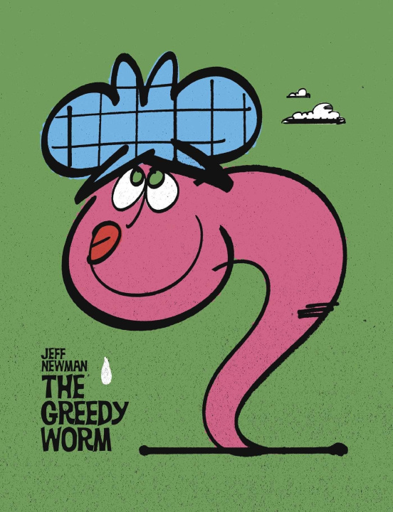 Book The Greedy Worm Jeff Newman