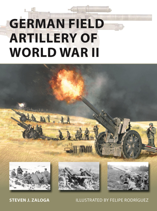 Kniha German Field Artillery of World War II Felipe Rodríguez