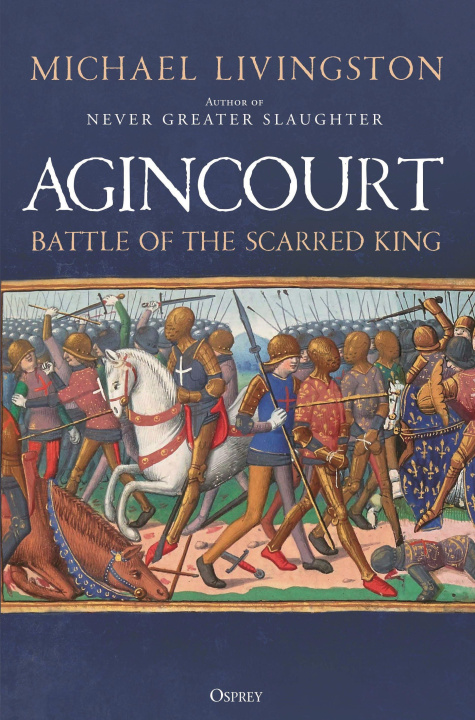 Kniha Agincourt: Battle of the Scarred King 