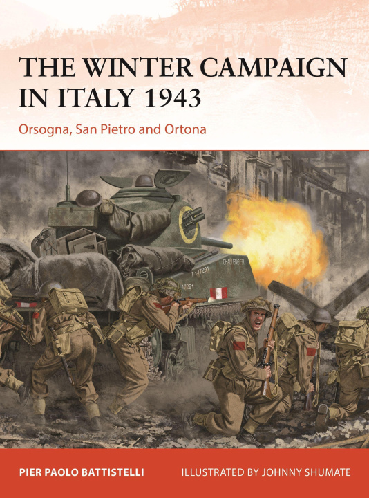 Carte The Winter Campaign in Italy 1943: Orsogna, San Pietro and Ortona Johnny Shumate