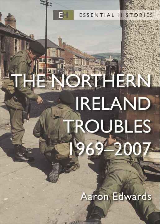 Книга The Northern Ireland Troubles: Operation Banner 1969-2007 