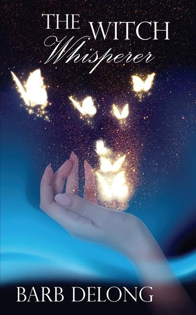 Kniha The Witch Whisperer Barb DeLong
