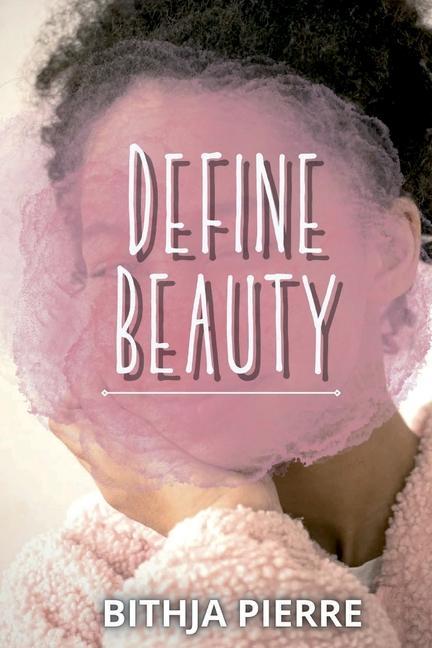 Knjiga Define Beauty Bithja Pierre