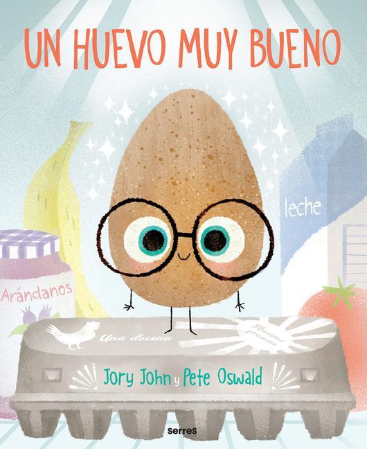 Książka Un Huevo Muy Bueno / The Good Egg Omar Peris