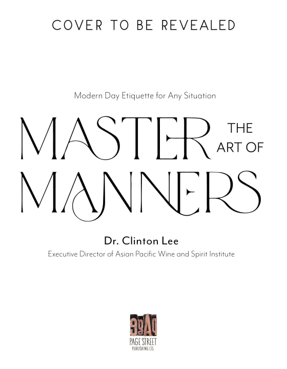 Carte Master the Art of Manners: Modern Day Etiquette for Any Situation 