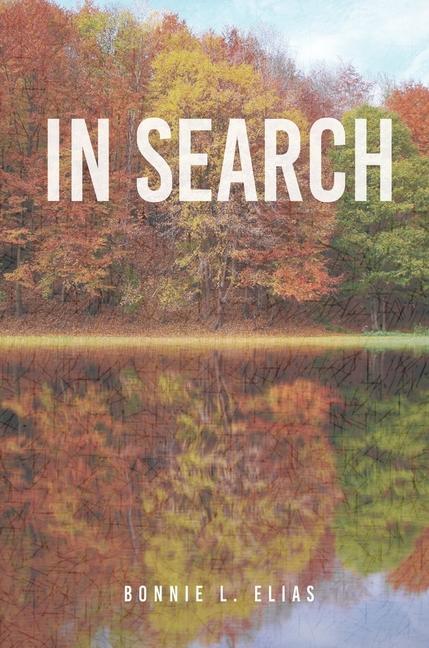 Knjiga In Search Bonnie L. Elias