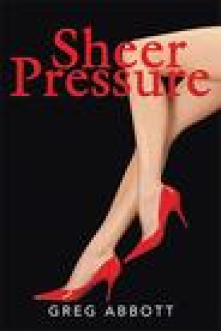 Knjiga Sheer Pressure Greg Abbott