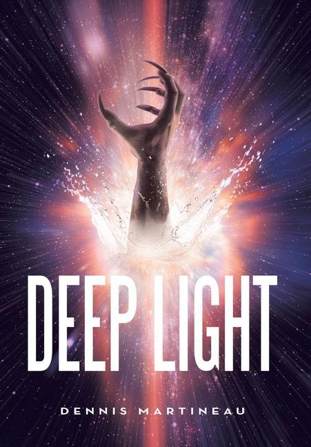 Knjiga Deep Light Dennis Martineau
