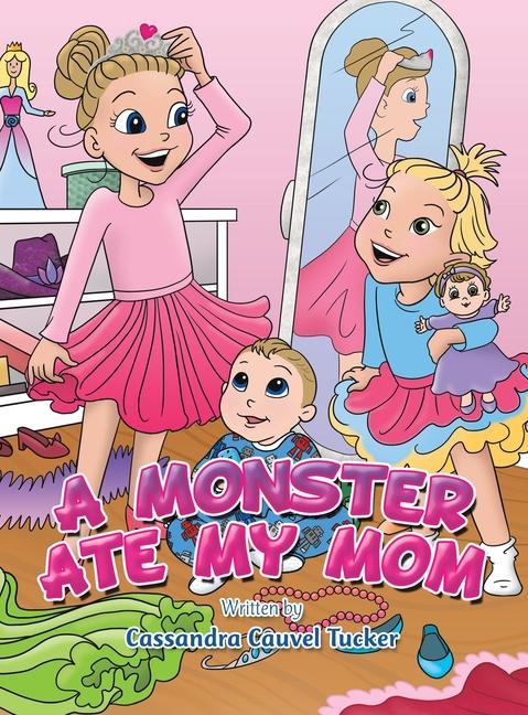 Knjiga A Monster Ate My Mom Cassandra Cauvel Tucker