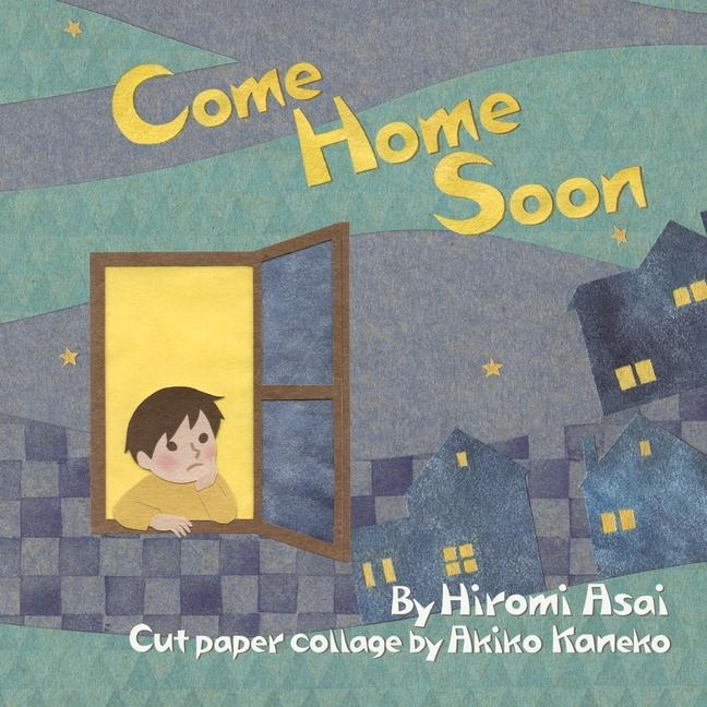 Knjiga Come Home Soon Akiko Kaneko