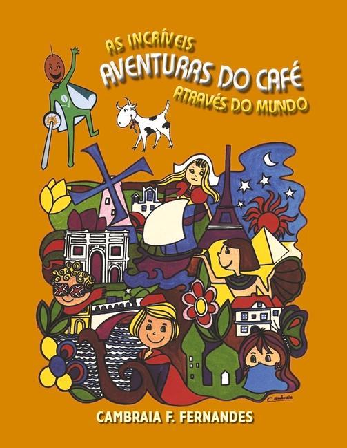 Könyv As Incríveis Aventuras Do Café Através Do Mundo Fernandes