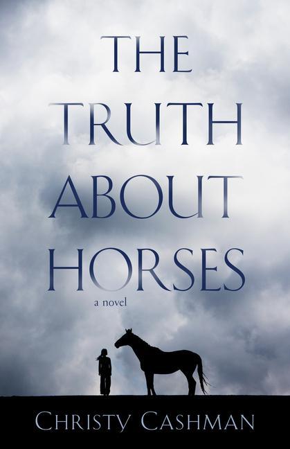 Book Truth About Horses Cashman