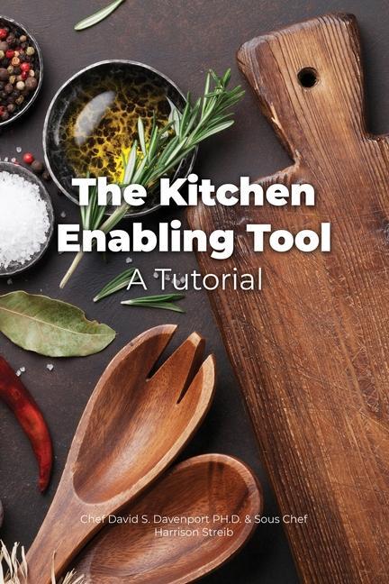 Knjiga The Kitchen Enabling Tool Sous Chef Harrison Streib