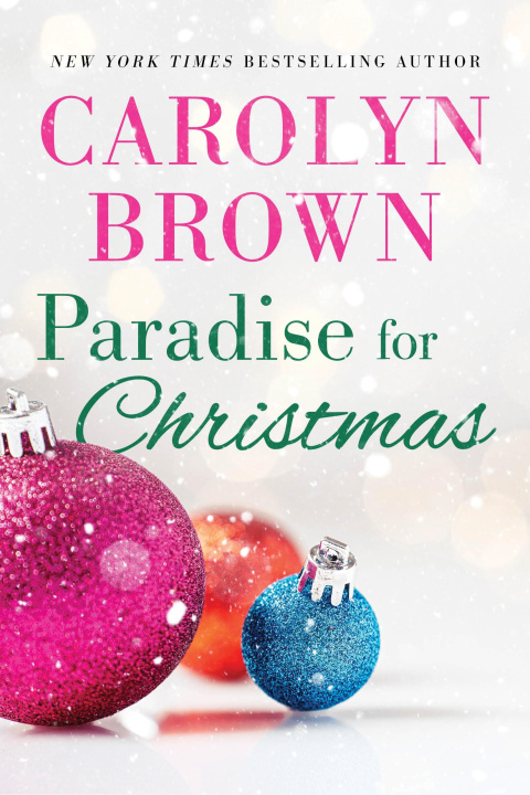Knjiga Paradise for Christmas Carolyn Brown