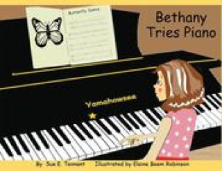 Knjiga Bethany Tries Piano Elaine Beem Robinson