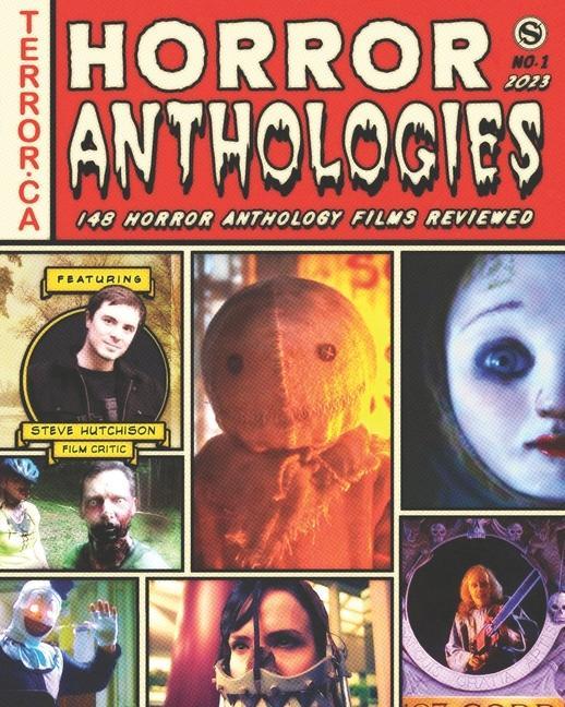 Книга Horror Anthologies 2023: 148 Horror Anthology Films Reviewed 