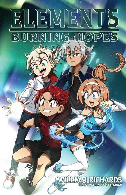 Knjiga Elements Volume 3 Burning Hopes William T Richards