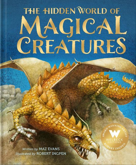 Kniha The Hidden World of Magical Creatures Robert Ingpen