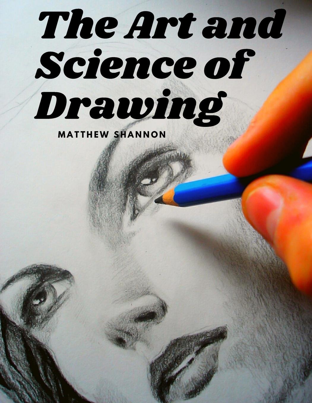 Carte The Art and Science of Drawing 