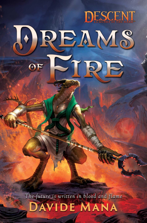 Book Dreams of Fire: A Descent: Legends of the Dark Novel 