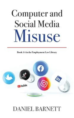 Knjiga Computer & Social Media Misuse Daniel Barnett