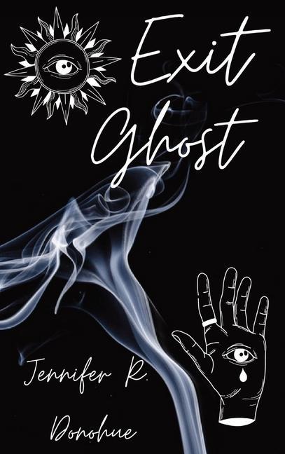 Knjiga Exit Ghost Jennifer R. Donohue