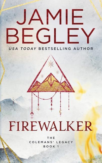 Книга Firewalker Jamie Begley