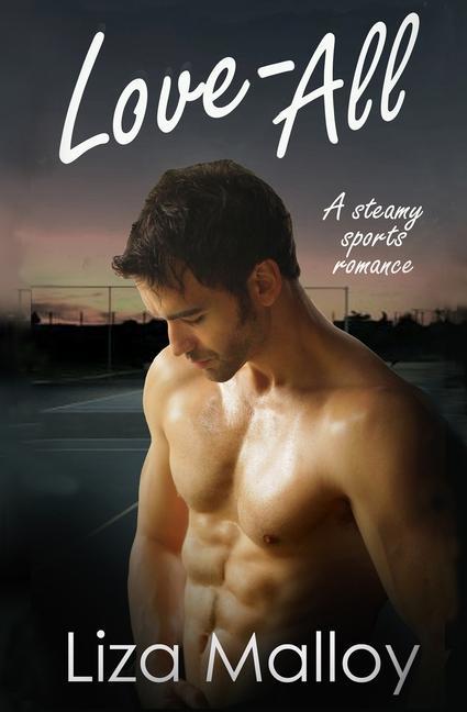 Kniha Love All- A Steamy Sports Romance 