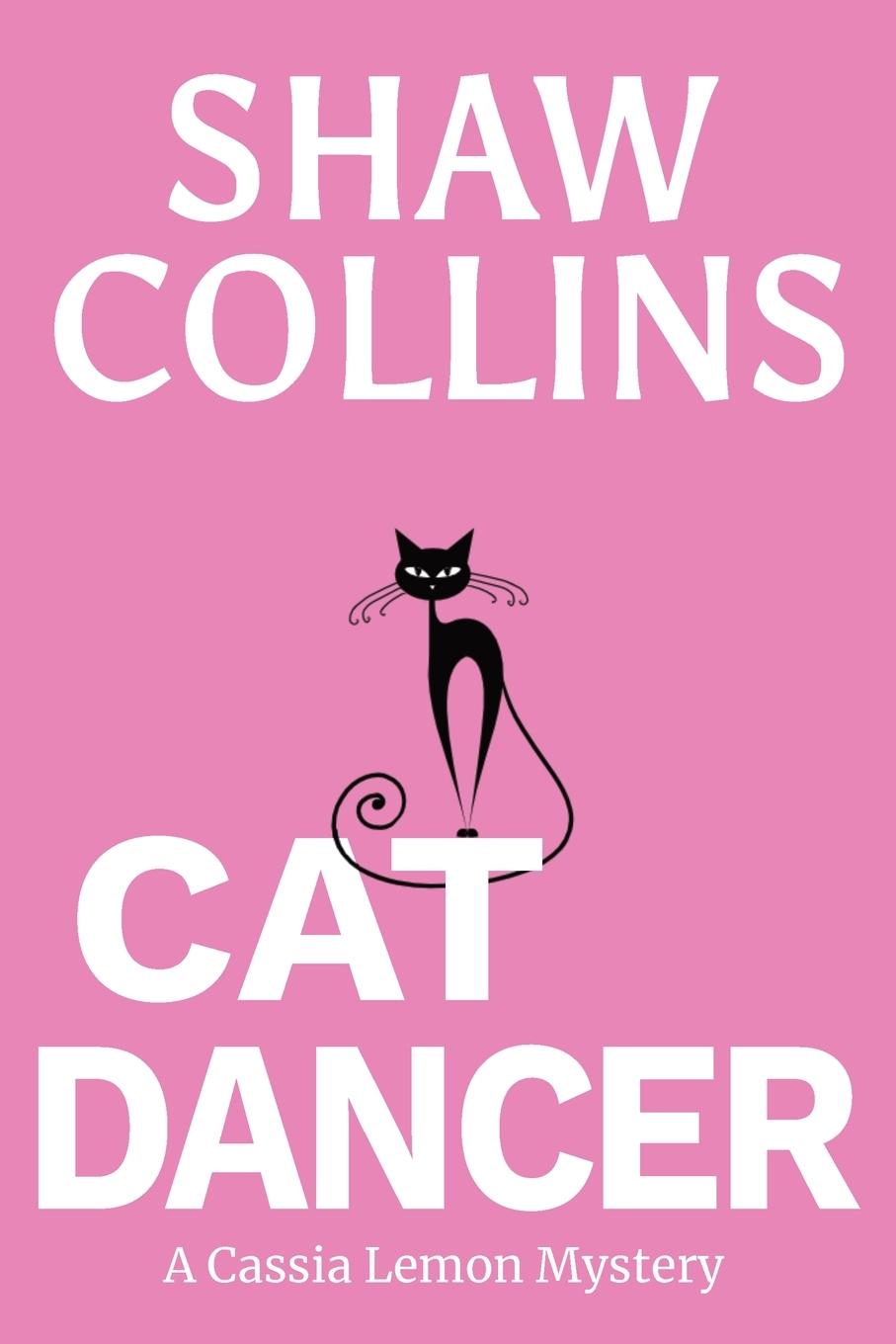 Knjiga Cat Dancer Shaw Collins