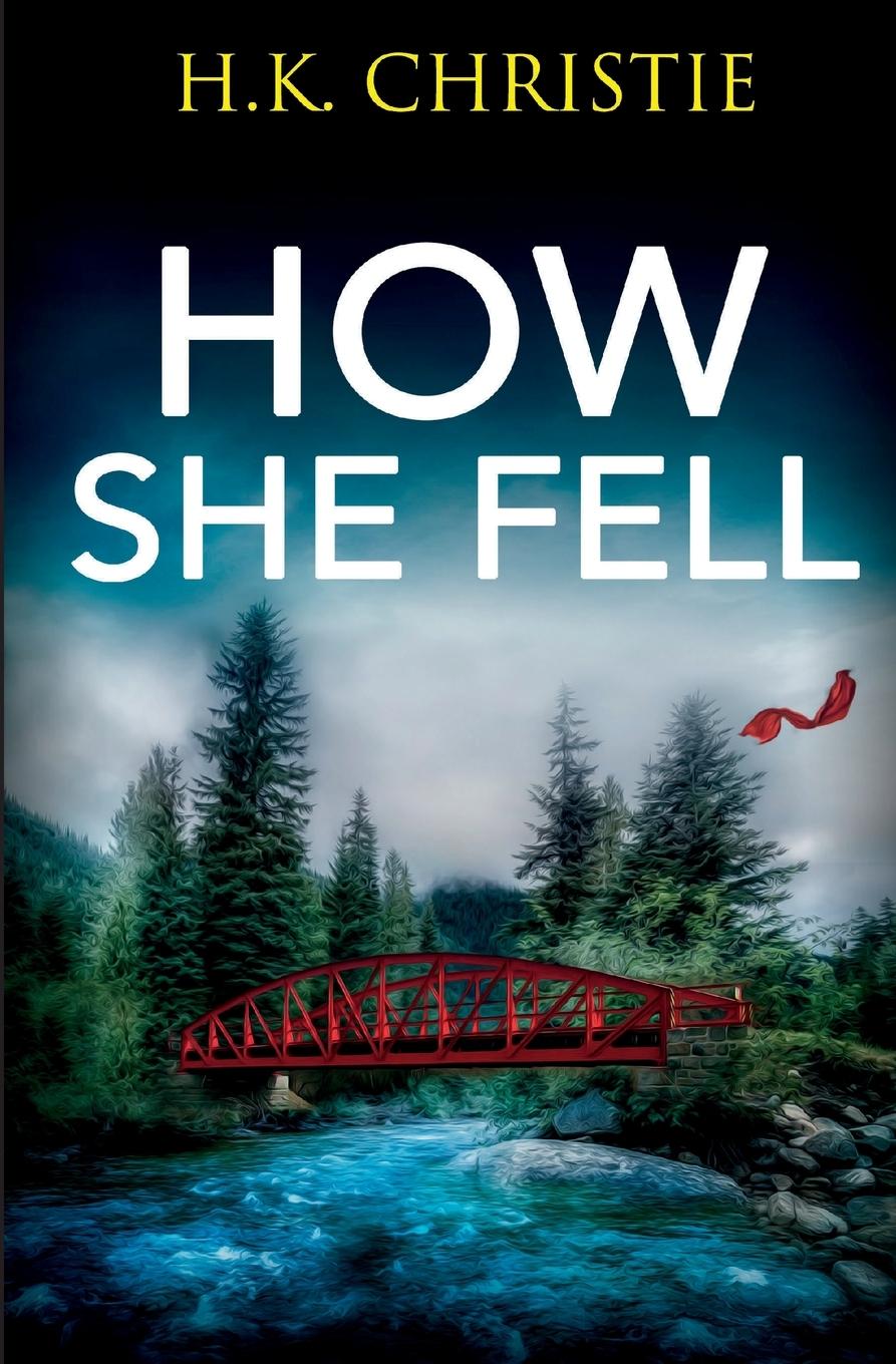 Buch How She Fell H.K. Christie
