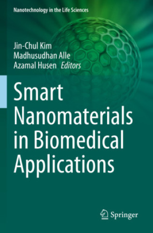 Kniha Smart Nanomaterials in Biomedical Applications Jin-Chul Kim