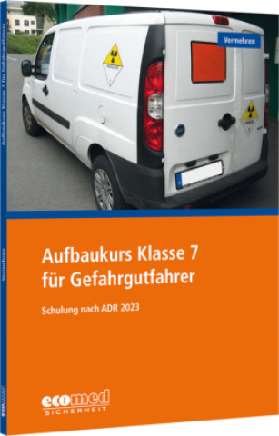 Книга Aufbaukurs Klasse 7 für Gefahrgutfahrer Werner Vermehren