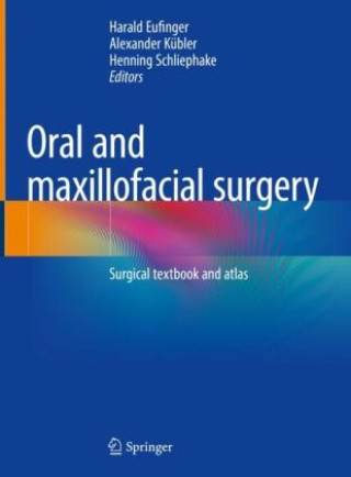 Книга Oral and maxillofacial surgery Harald Eufinger