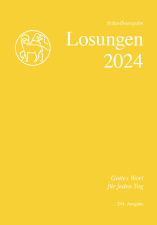 Kniha Losungen Schweiz 2024 / Die Losungen 2024 Herrnhuter Brüdergemeine