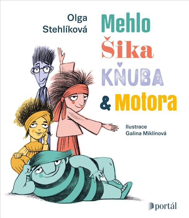 Kniha Mehlo, Šika, Kňuba a Motora Olga Stehlíková