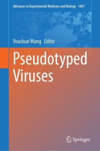 Book Pseudotyped Viruses Youchun Wang
