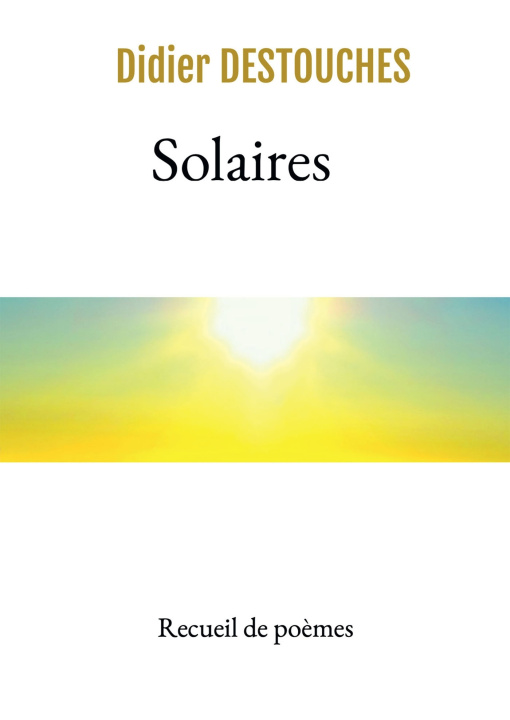 Knjiga Solaires Didier DESTOUCHES