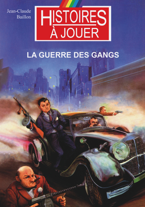 Boek La guerre des gangs Baillon