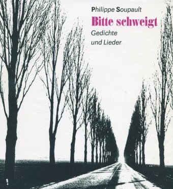 Book Bitte schweigt Philippe Soupault