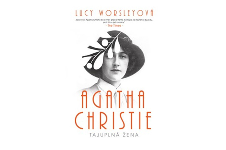 Книга Agatha Christie, Velmi výjimečná žena Lucy Worsley