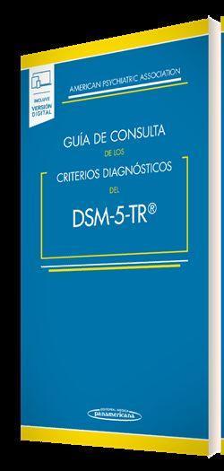 Könyv GUIA DE CONSULTA DE LOS CRITERIOS DIAGNOSTICOS DEL DSM-5- TR « (+E-BOOK) AMERICAN PSYCHIATRIC ASSOCIATION