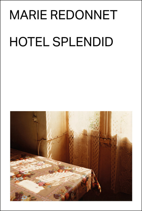 Buch HOTEL SPLENDID REDONNET
