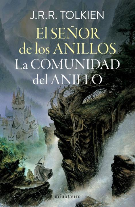 Knjiga EL SEÑOR DE LOS ANILLOS Nº 01/03 LA COMUNIDAD DEL ANILLO (EDICION REVISADA) TOLKIEN