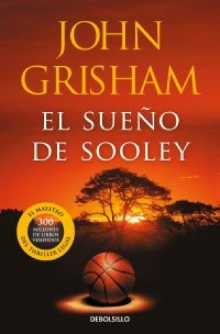 Könyv EL SUEÑO DE SOLLEY John Grisham