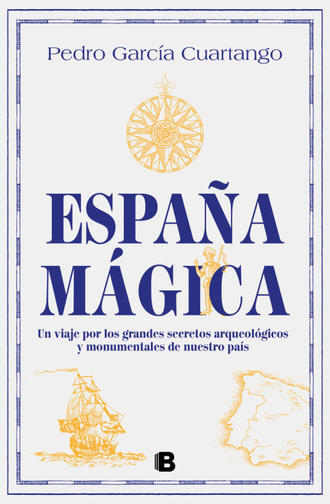 Libro ESPAÑA MAGICA PEDRO GARCIA CUARTANGO